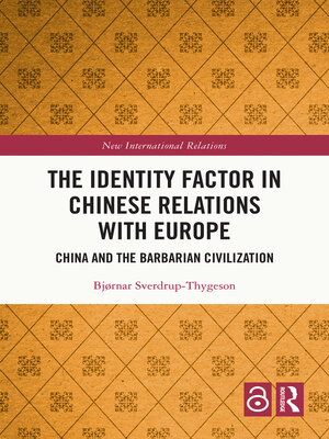 cover image of The Identity Factor in Chinese Relations with Europe
